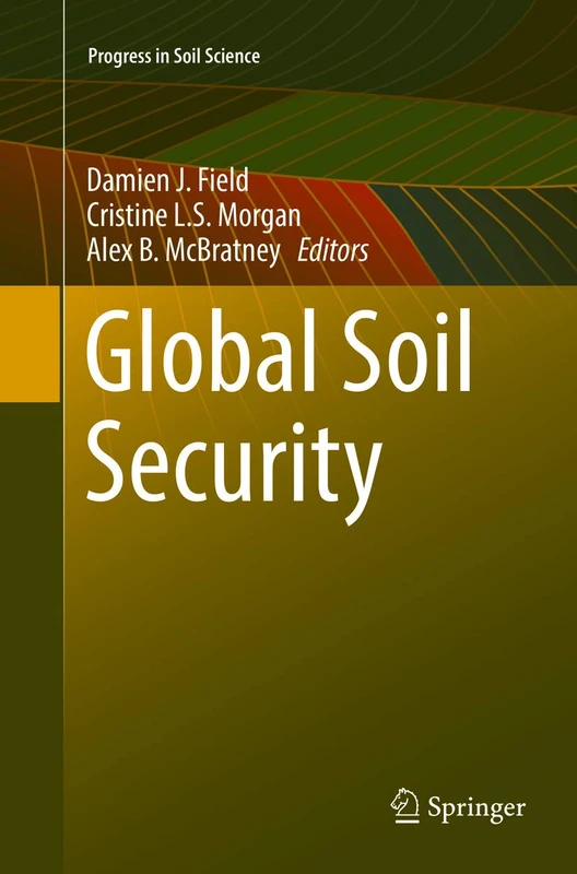 Springer - Global Soil Security (Progress in Soil Science)