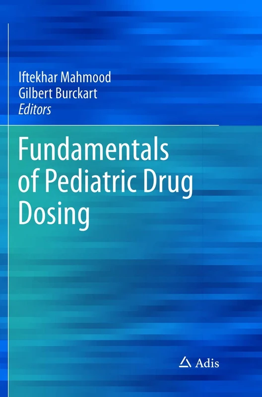 Fundamentals of Pediatric Drug Dosing