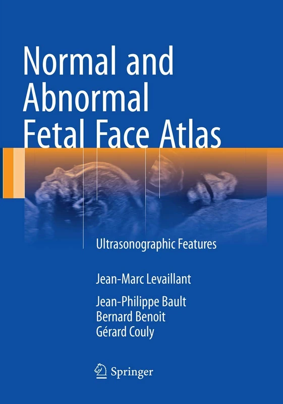 Springer - Normal and Abnormal Fetal Face Atlas