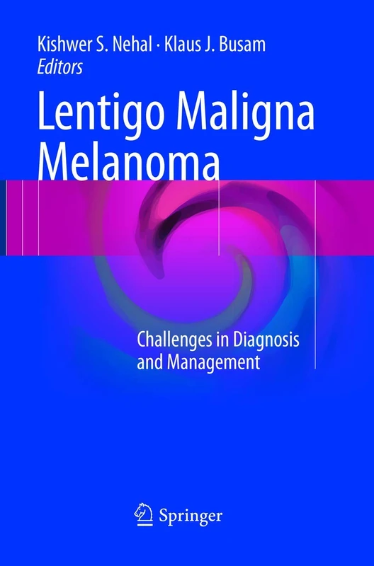 Lentigo Maligna Melanoma: Challenges in Diagnosis and Management