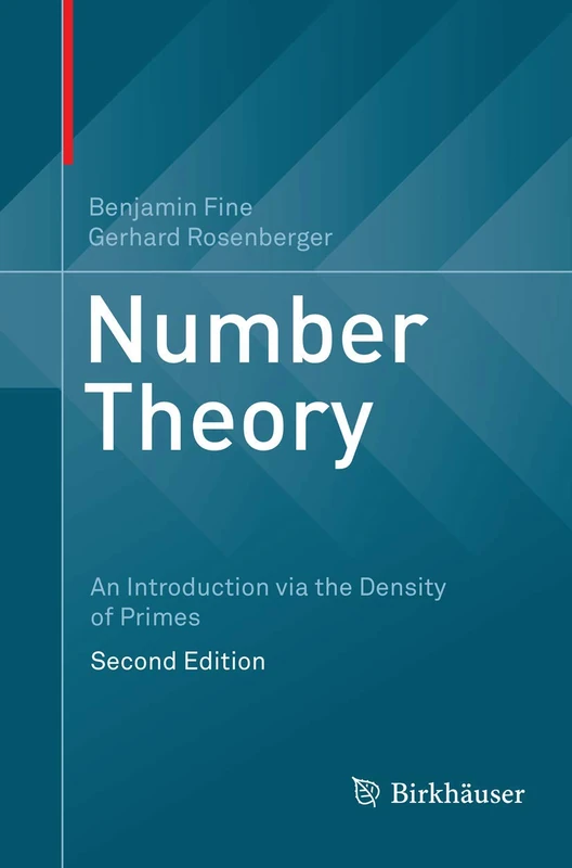 Number Theory: An Introduction via the Density of Primes