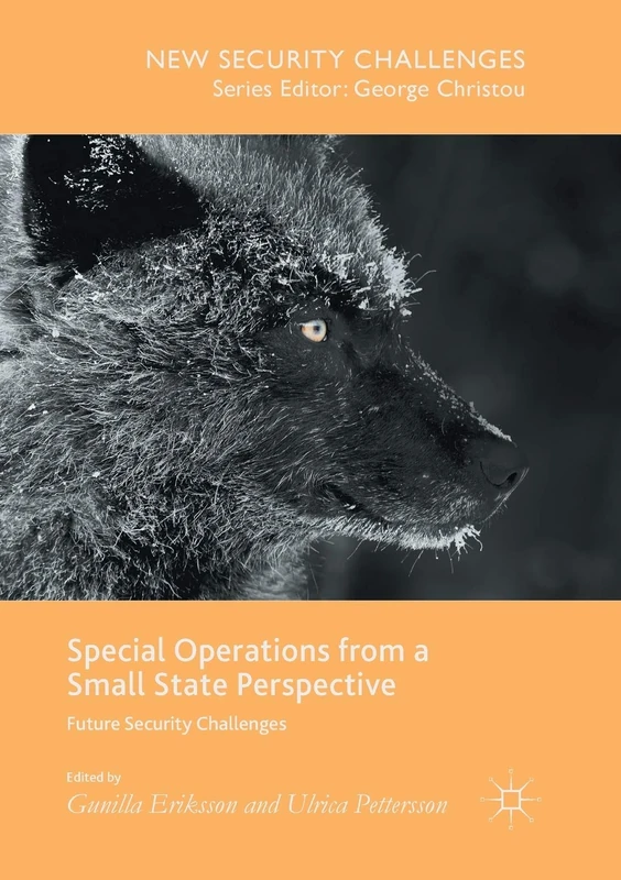 Special Operations from a Small State Perspective: Future Security Challenges