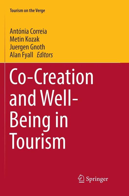 Co-Creation and Well-Being in Tourism (Tourism on the Verge)