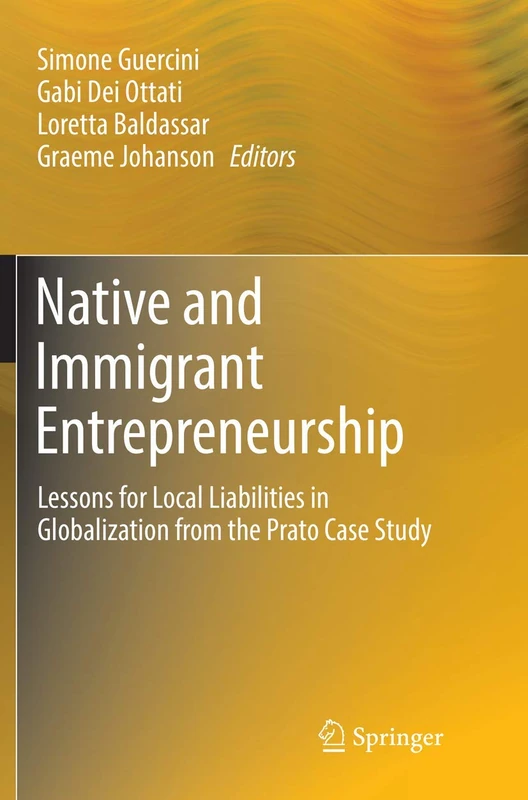 Native and Immigrant Entrepreneurship: Lessons for Local Liabilities in Globalization from the Prato Case Study - Image 1