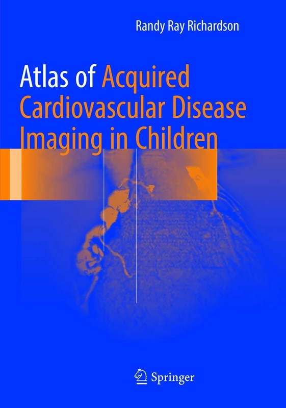 Atlas of Acquired Cardiovascular Disease Imaging in Children - Image 1
