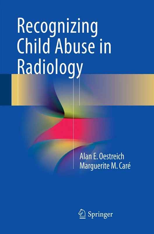 Recognizing Child Abuse in Radiology