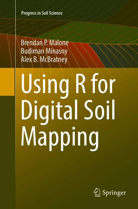 Springer - Using R for Digital Soil Mapping Book