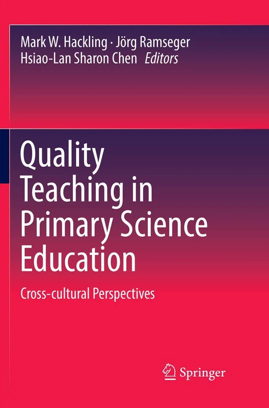 Quality Teaching in Primary Science Education: Cross-cultural Perspectives