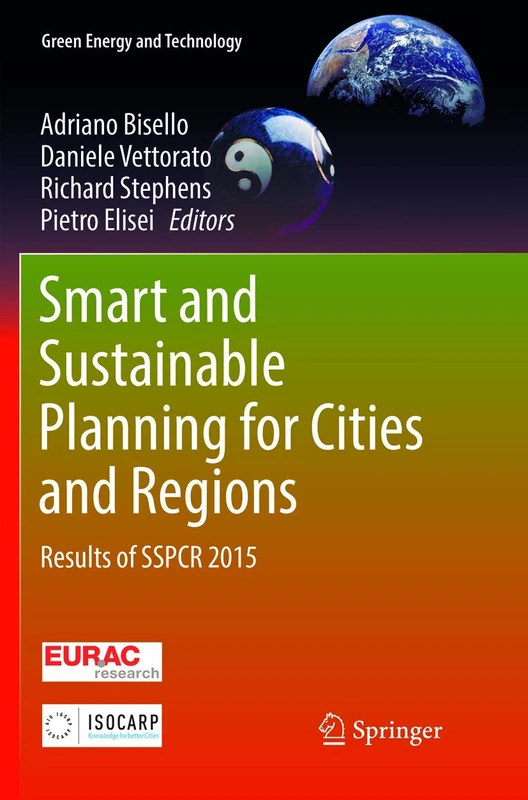 Smart and Sustainable Planning for Cities and Regions: Results of SSPCR 2015 (Green Energy and Technology)