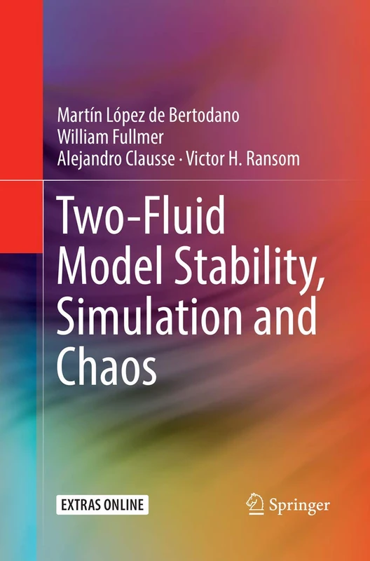 Springer - Two-Fluid Model Stability, Simulation and Chaos