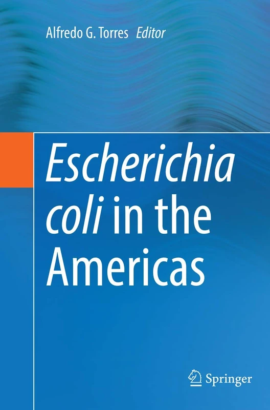 Escherichia coli in the Americas - Springer Medical Book