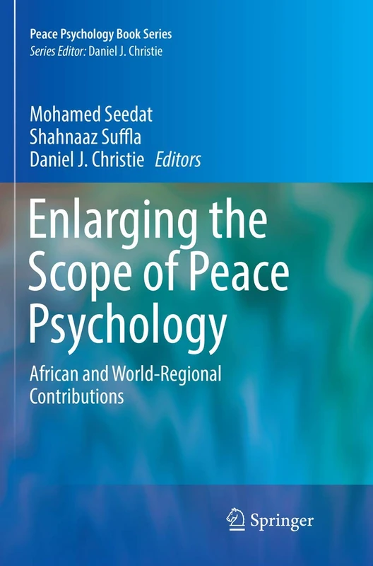 Enlarging the Scope of Peace Psychology: African and World-Regional Contributions (Peace Psychology Book Series)