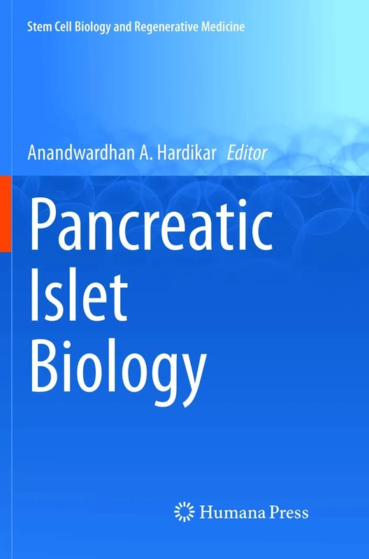 Springer Pancreatic Islet Biology - Stem Cell & Regenerative Medicine