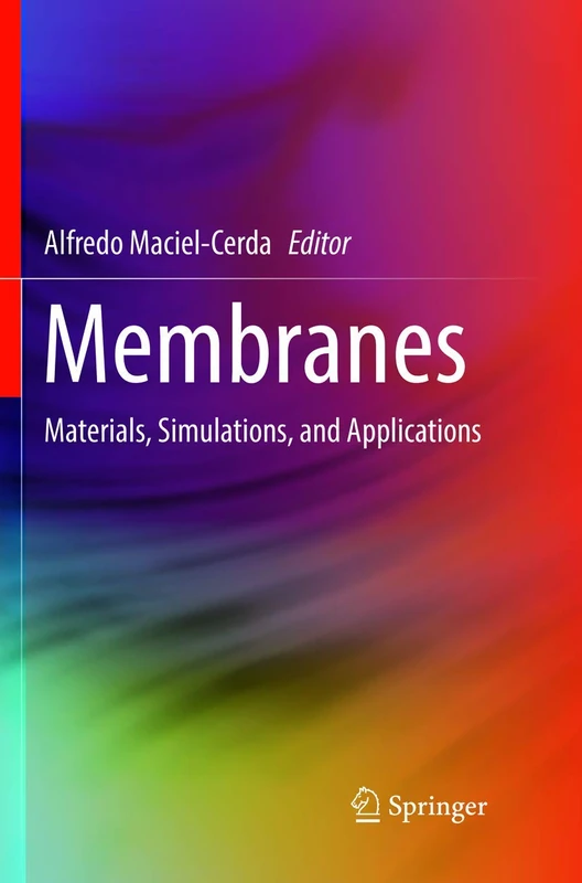 Membranes: Materials, Simulations, and Applications