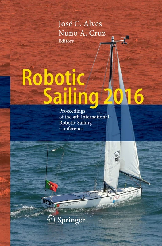 Robotic Sailing 2016: Proceedings of the 9th International Robotic Sailing Conference