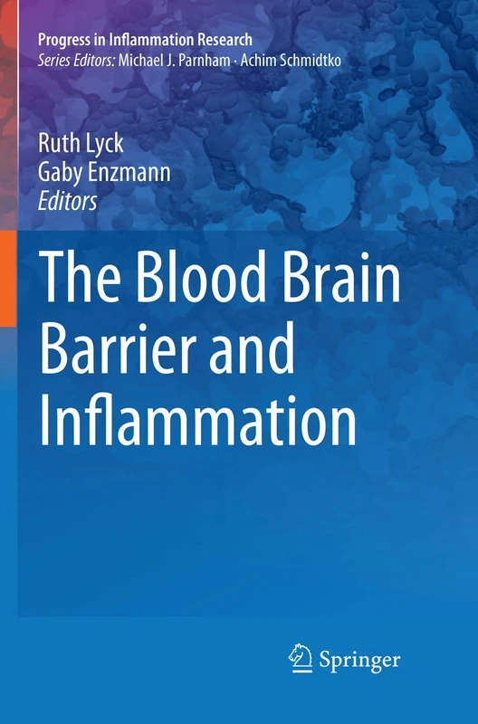 Springer - The Blood Brain Barrier and Inflammation Book