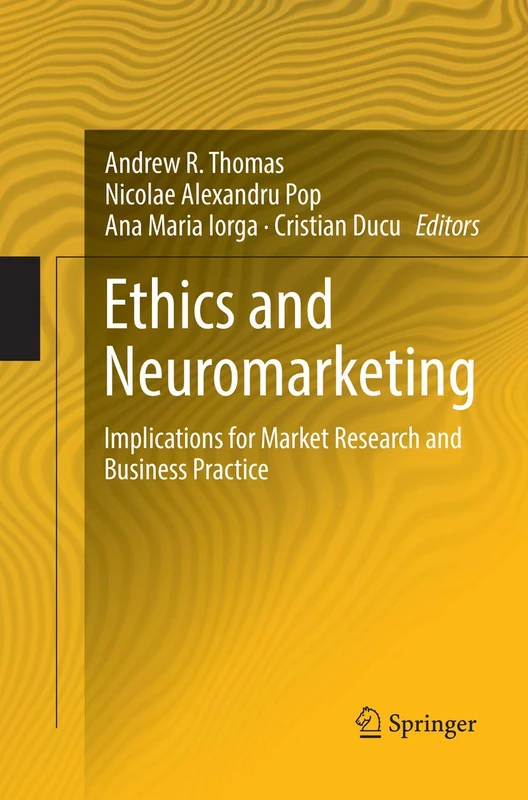 Ethics and Neuromarketing: Implications for Market Research and Business Practice