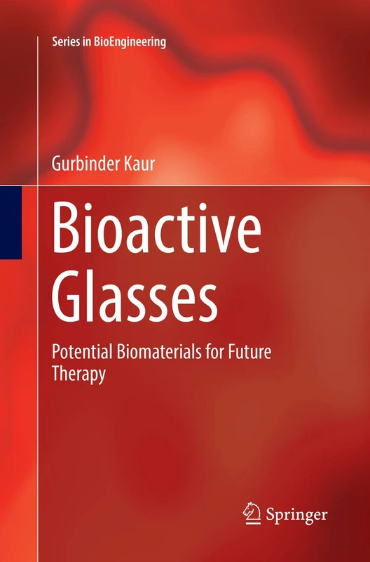 Springer - Bioactive Glasses: Potential Biomaterials Book