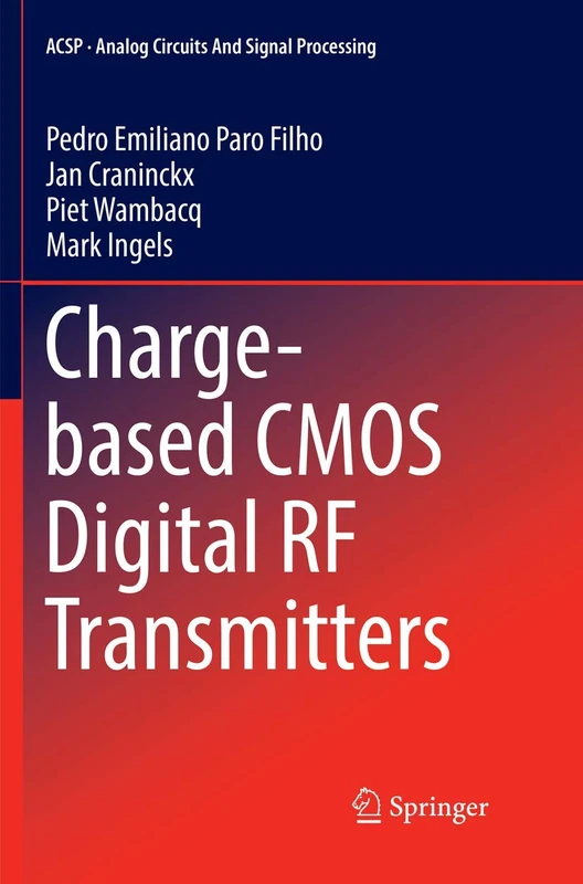 Charge-based CMOS Digital RF Transmitters (Analog Circuits and Signal Processing)