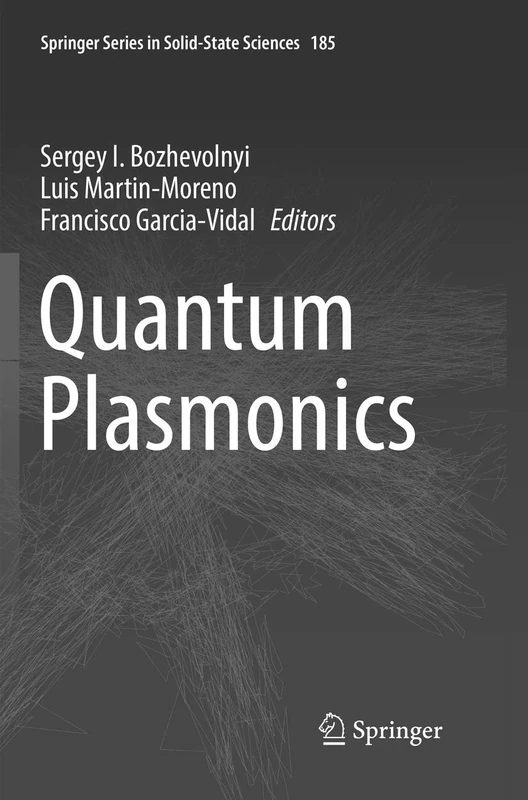 Quantum Plasmonics: 185 (Springer Series in Solid-State Sciences, 185)