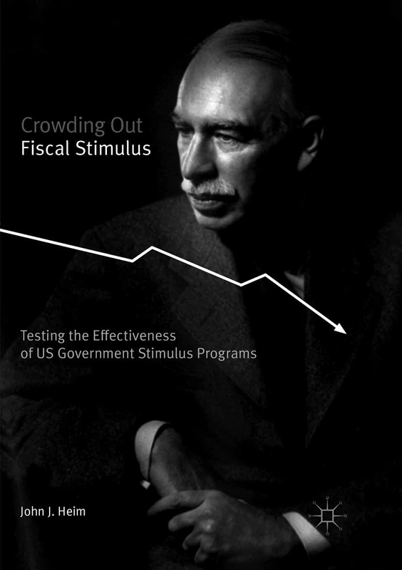 Crowding Out Fiscal Stimulus: Testing the Effectiveness of US Government Stimulus Programs