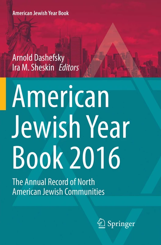 American Jewish Year Book 2016: The Annual Record of North American Jewish Communities: 116