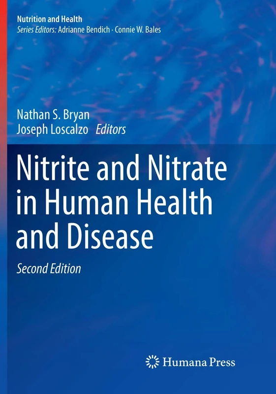Nitrite and Nitrate in Human Health and Disease (Nutrition and Health)
