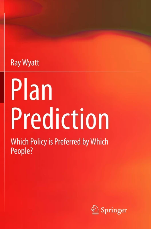 Plan Prediction: Which Policy is Preferred by Which People?
