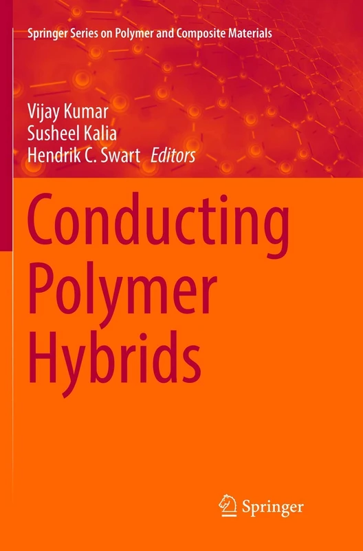 Conducting Polymer Hybrids (Springer Series on Polymer and Composite Materials)