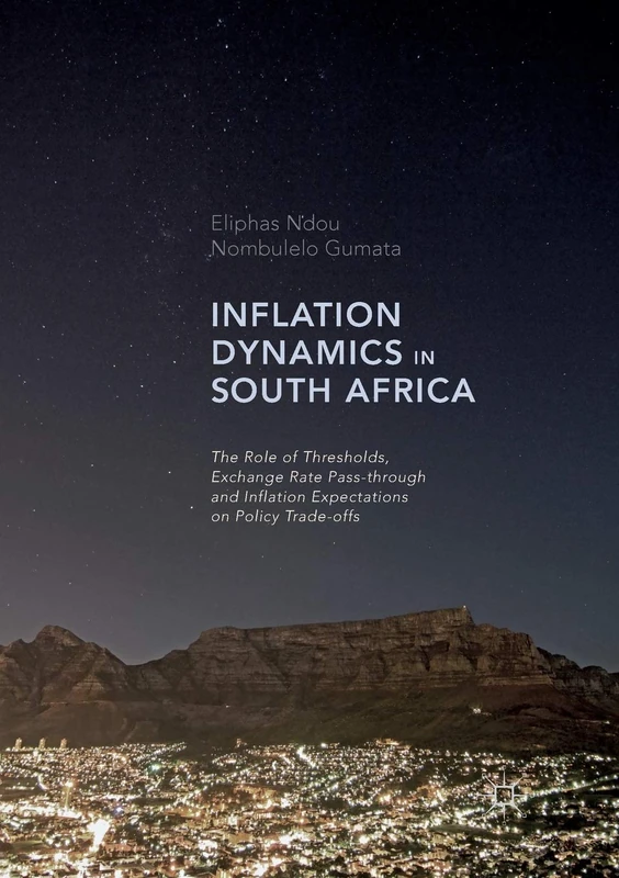 Inflation Dynamics in South Africa: The Role of Thresholds, Exchange Rate Pass-through and Inflation Expectations on Policy Trade-offs