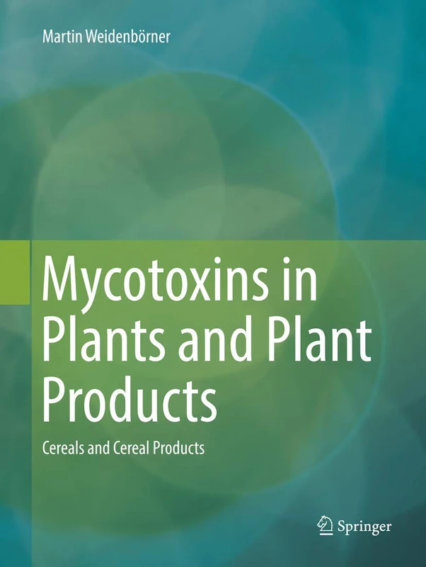 Mycotoxins in Plants and Plant Products: Cereals and Cereal Products - Image 1
