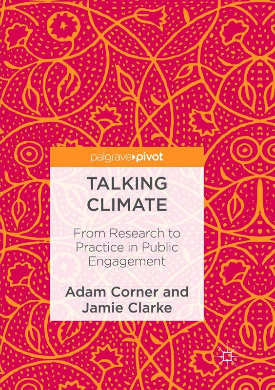 Talking Climate: From Research to Practice in Public Engagement