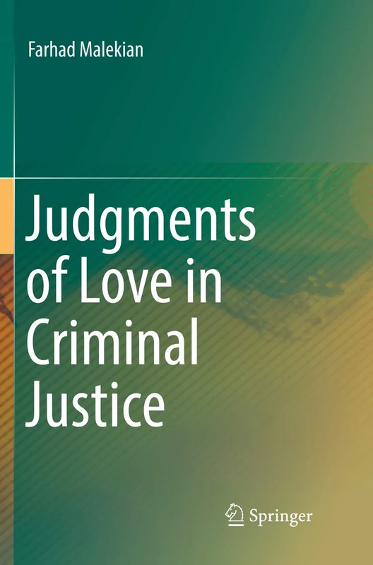 Judgments of Love in Criminal Justice