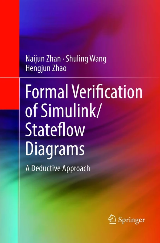 Formal Verification of Simulink/Stateflow Diagrams: A Deductive Approach