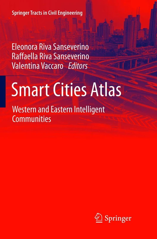 Smart Cities Atlas: Western and Eastern Intelligent Communities
