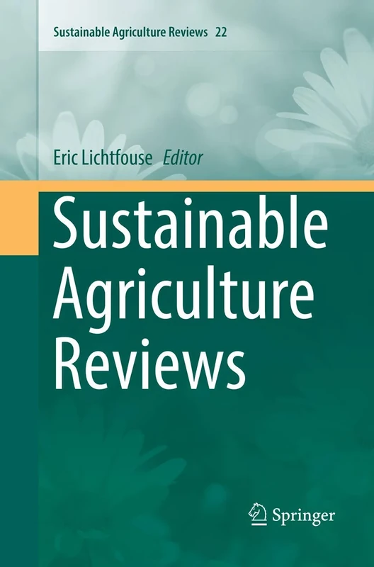 Sustainable Agriculture Reviews: 22