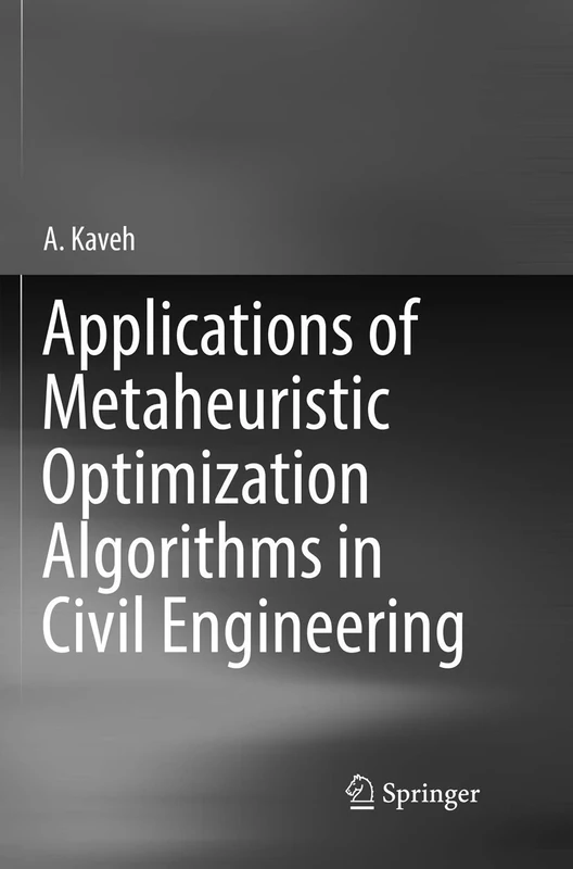 Springer - Metaheuristic Optimization in Civil Engineering Book