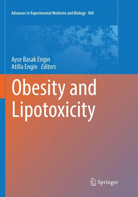 Springer Obesity and Lipotoxicity: 960 - Medical Research Book