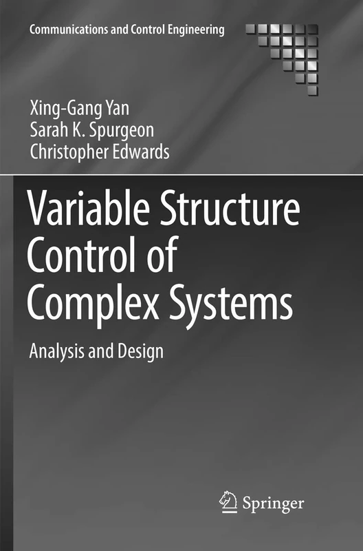 Variable Structure Control of Complex Systems: Analysis and Design (Communications and Control Engineering)