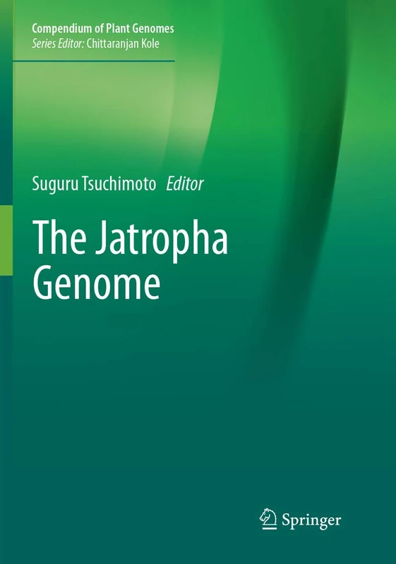 The Jatropha Genome (Compendium of Plant Genomes) - Image 1
