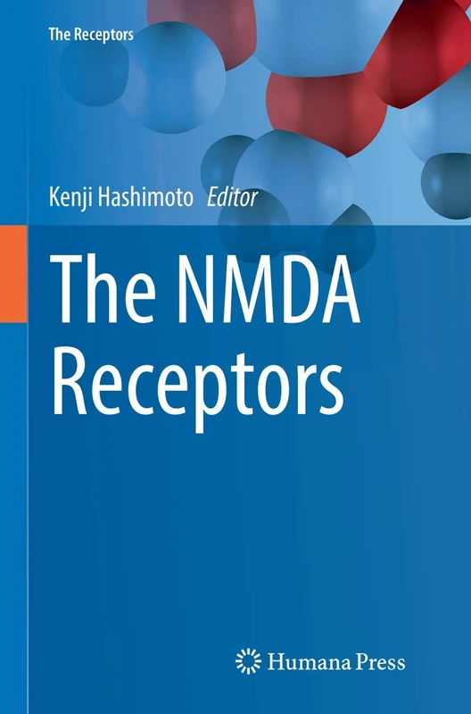 The NMDA Receptors: 30 (The Receptors, 30)