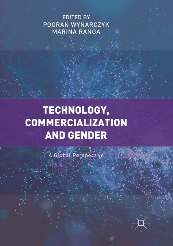 Technology, Commercialization and Gender: A Global Perspective