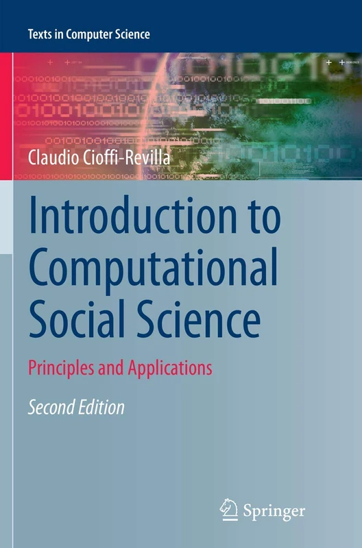 Introduction to Computational Social Science: Principles and Applications (Texts in Computer Science)