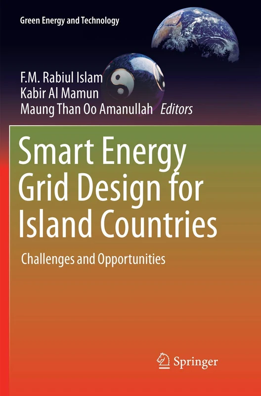 Smart Energy Grid Design for Island Countries: Challenges and Opportunities (Green Energy and Technology)