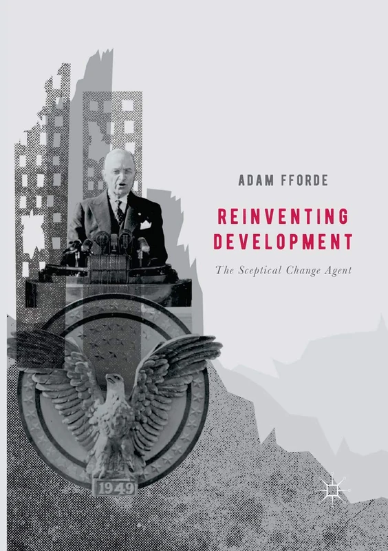 Reinventing Development: The Sceptical Change Agent