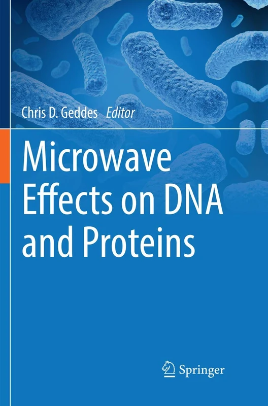Springer - Microwave Effects on DNA and Proteins Book