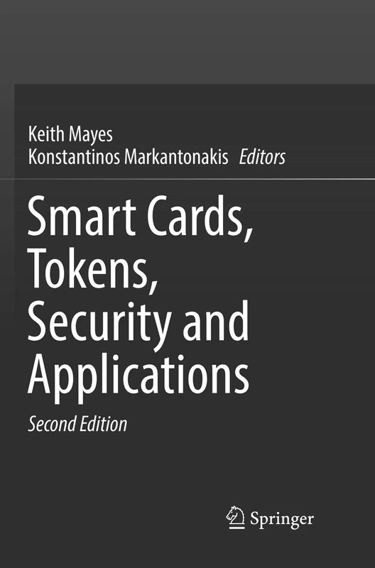 Smart Cards, Tokens, Security and Applications