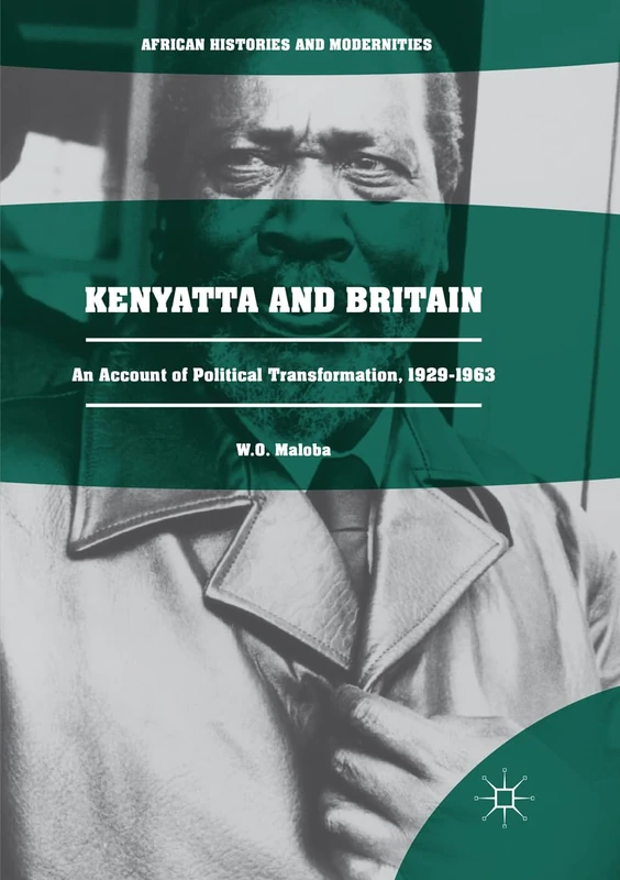 Kenyatta and Britain - African Histories and Modernities - Image 1