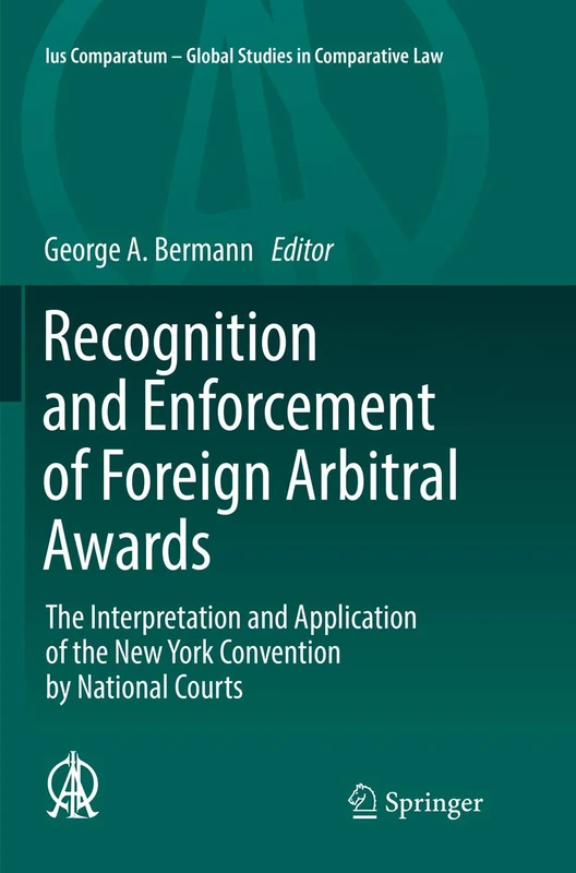 Springer - Recognition and Enforcement of Foreign Arbitral Awards