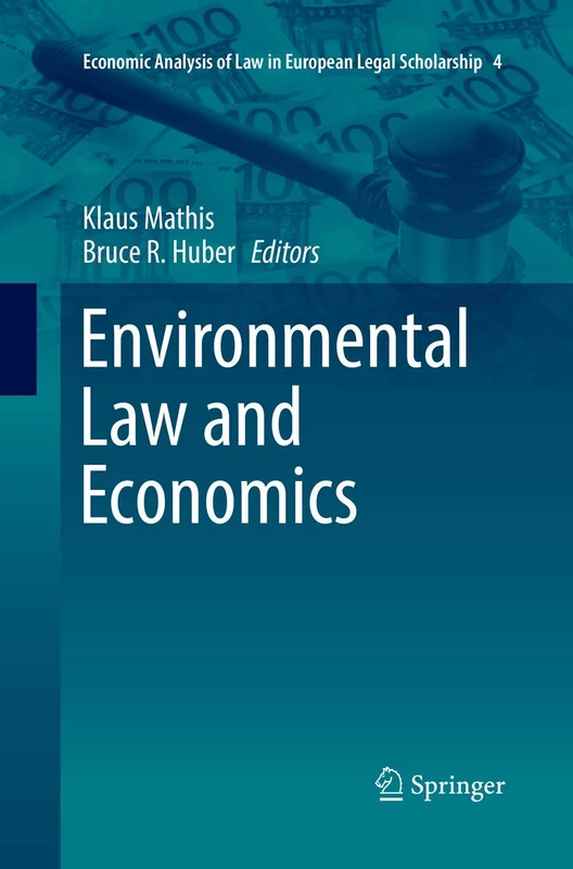 Springer Environmental Law and Economics - Volume 4